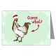 Odd question: Anyone know of a chicken butt stamp?-guess-what-chicken-butt-card.jpg